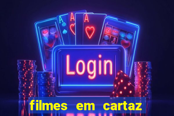 filmes em cartaz cinepolis parque shopping